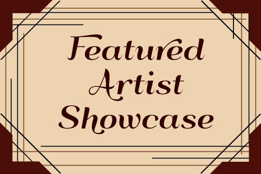 Featured Artist Showcase